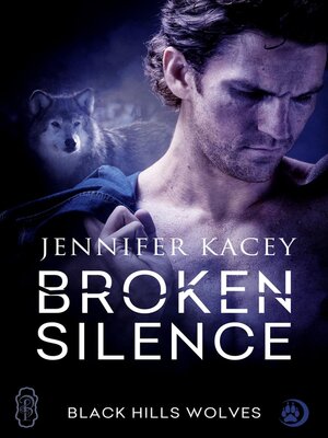 cover image of Broken Silence (Black Hills Wolves #42)